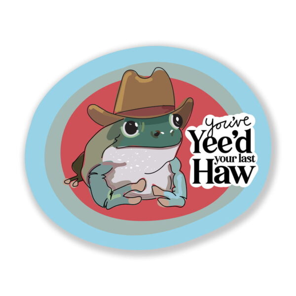 STK - Yee'd Your Last Haw