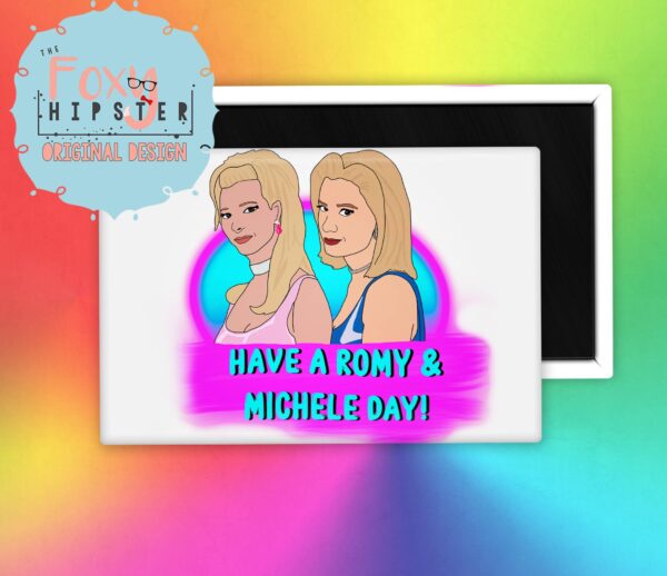 Magnet - Romy & Michele