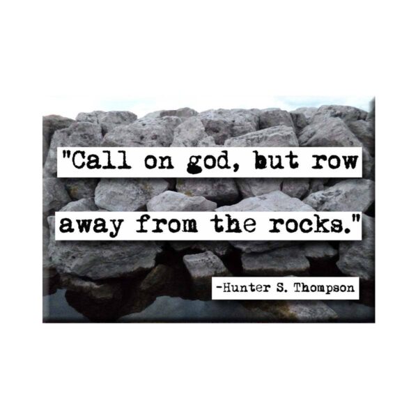 Magnet - Hunter S. Thompson Call on God