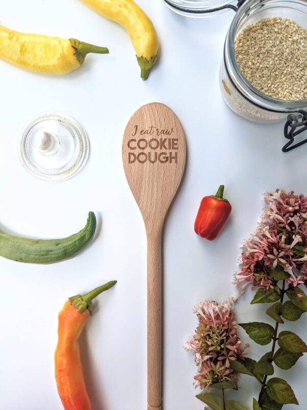Wooden Spoon - I Eat Raw Cookie Dough